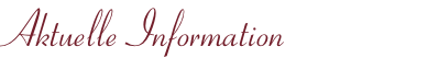 Aktuelle Information